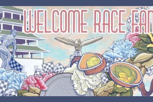 “Welcome Race Fans" Artwork and the Indy 500 Weekend