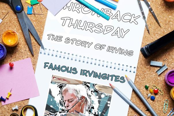 Paper with text that reads: Throwback Thursday: The story of Irvin: Famous Irvingites" and an image of drummer Frank Beard.