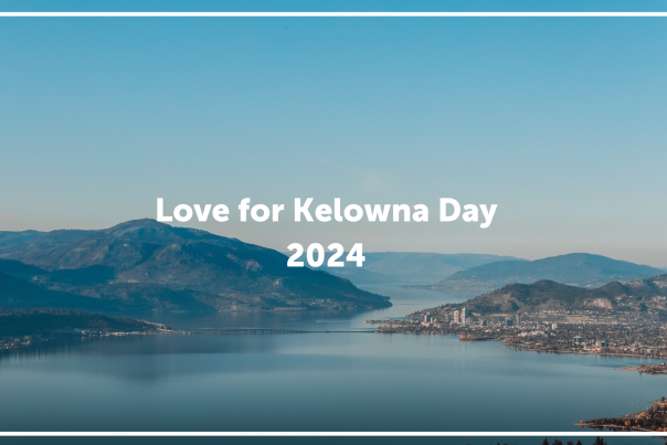 Love for Kelowna Day 2024