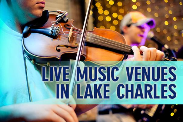 Live Music Venues in Lake Charles
