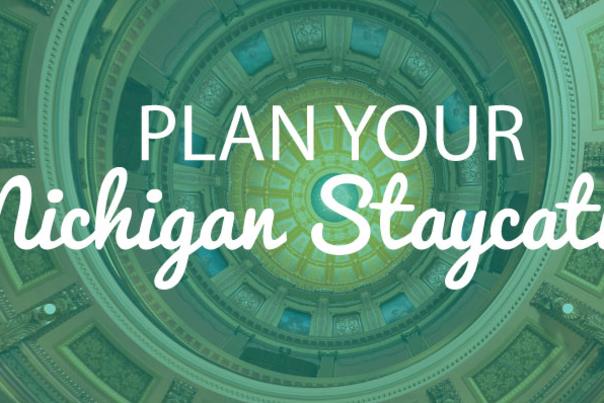 Plan Your Michigan Staycation Blog Header
