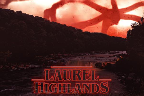 Stranger Things in the Laurel Highlands