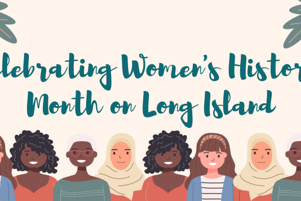 Celebrating Women's History Month on Long Island