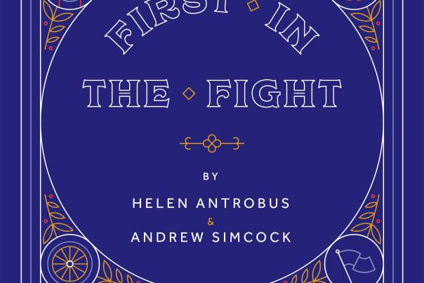 First in the Fight –  find out more about a fascinating book celebrating the hidden histories of Manchester’s hardworking and reforming women 