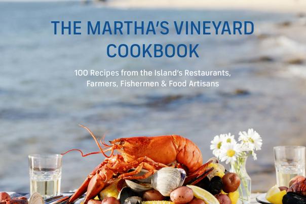 Discovering the Flavors of Martha’s Vineyard: A Culinary Journey with The Martha’s Vineyard Cookbook