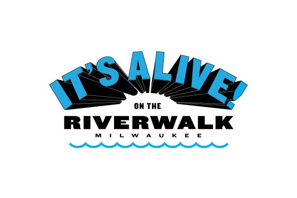 It's Alive on the Riverwalk Milwaukee