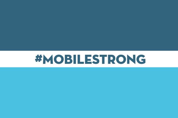 #MobileStrong