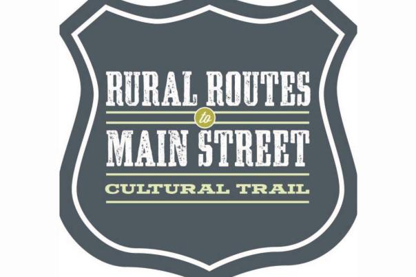 Rural Routes to Main Street Cultural Trail