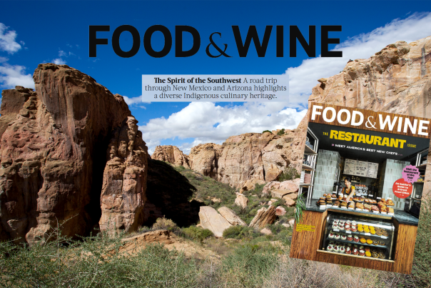 Scruffy grass and plants sit before sandstone bluffs and cliffs. The cover of a food and wine magazine is overlayed. Text reads Food & Wine The Spirit of the Southwest. A Roadtrip through New Mexico and Arizona highlights a diverse Indigenous culinary heritage