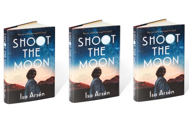 Book cover for Shoot the Moon by Isa Arsén.