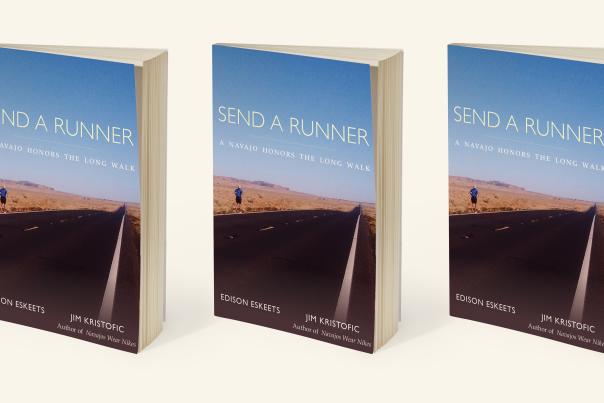 Send a Runner: A Navajo Honors the Long Walk (UNM Press), author Jim Kristofic, New Mexico Magazine