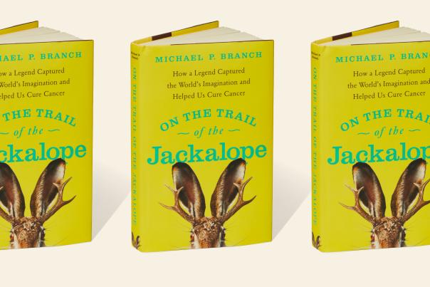 On the Trail of the Jackalope: How a Legend Captured the World’s Imagination and Helped Us Cure Cancer