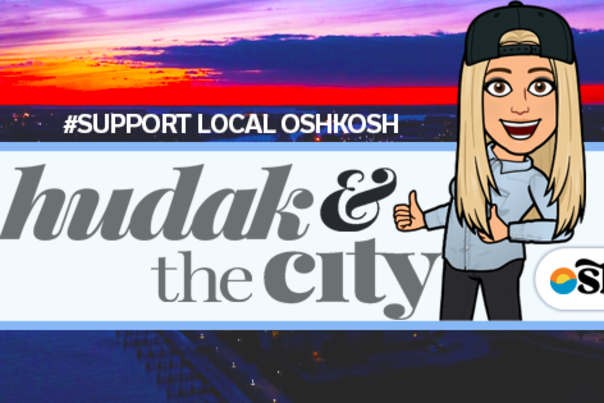 Hudak and the City Supporting Local Oshkosh