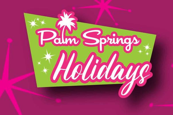 Palm Springs Holidays