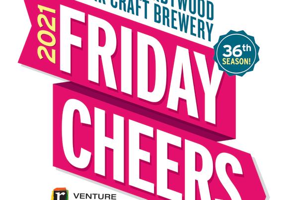 The 2021 Friday Cheers Line-Up is Here!