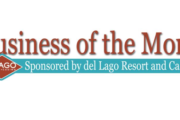 Business of the Month Sponsored by Del Lago Resort and Casino