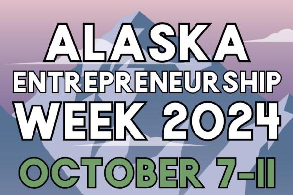 alaska entrepreneurship week