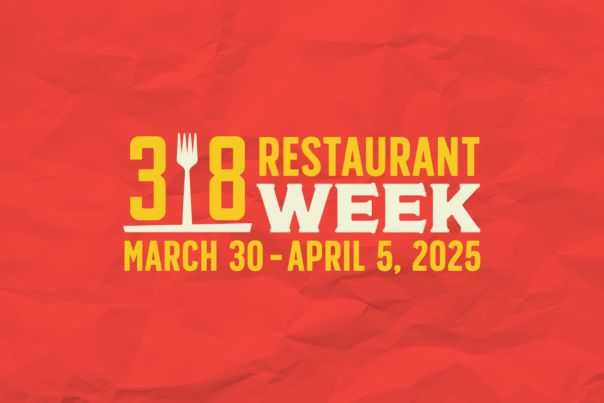 318 Restaurant Week March 30 to April 5, 2025