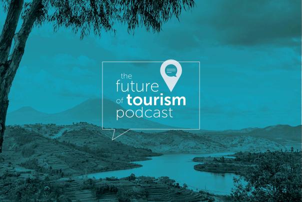 The Future of Tourism Podcast