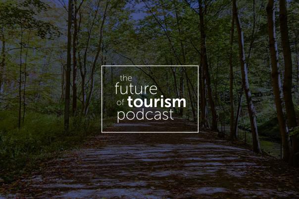 Episode 5: The Future of Tourism featuring Dan Holowack Blog Post