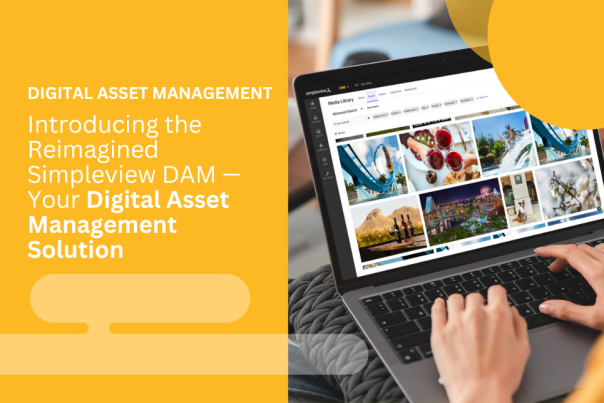 A person using the Simpleview DAM with the webinar title, "Introducing the Reimagined Simpleview DAM — Your Digital Asset Management Solution," next to it.