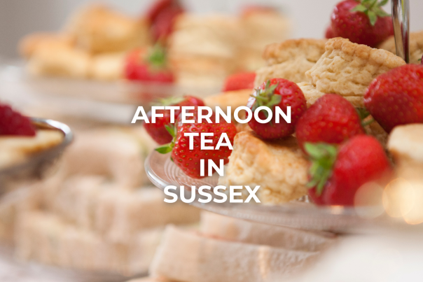 Where to enjoy afternoon tea in Sussex