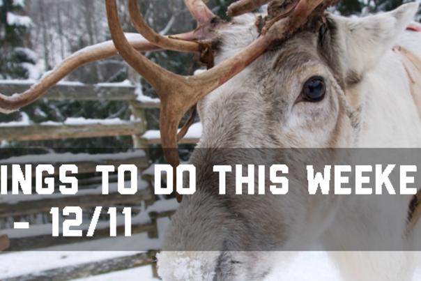 5 Things to do this weekend 12/9 - 12/11