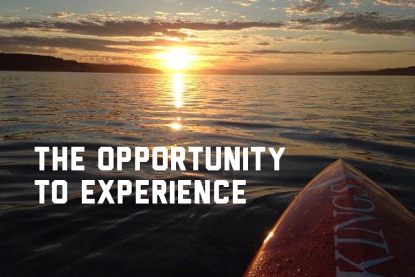 The Opportunity to Experience