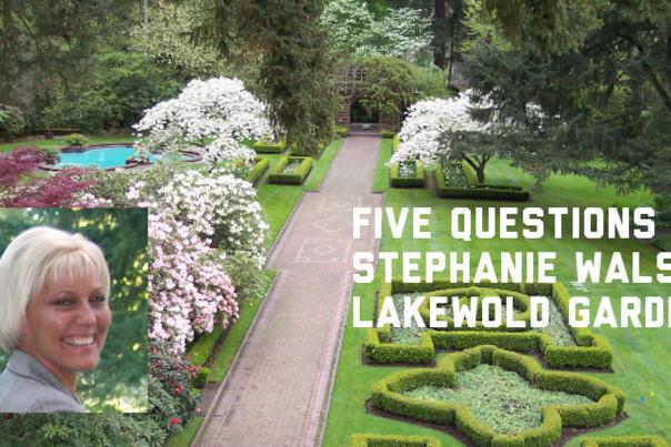 Stephanie Walsh and Lakewold Gardens in Lakewood, Washington