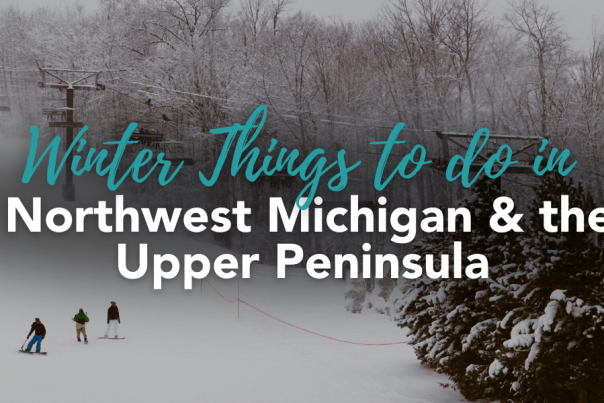 Winter Things to do in Northwest Michigan & the Upper Peninsula