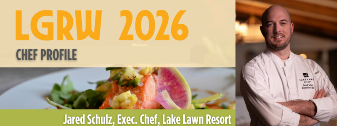 Profile header image for the Chef Jared Schulz with Lake Lawn Resort.