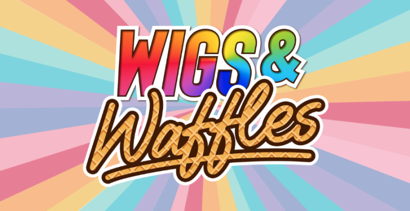 Wigs & Waffles