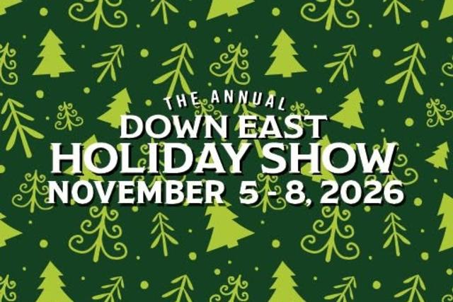 25th Annual Down East Holiday Show!