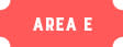 Area E Button
