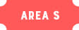 Area S Button