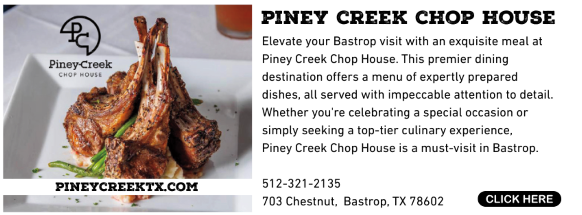 Luxury in Lost Pines - Piney Creek Chop House