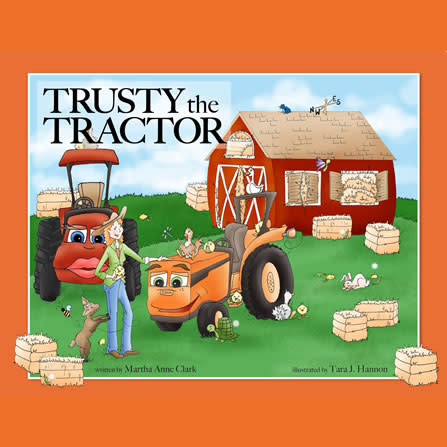 Trusty The Tractor by Martha Clark