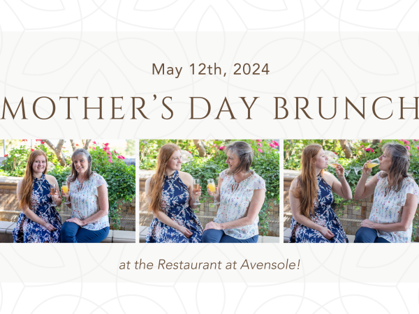 Mother's Day Brunch at Avensole Winery