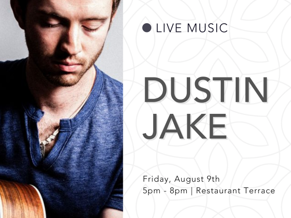 Live Music: Dustin Jake