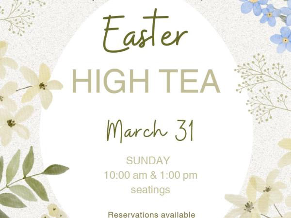 Easter High Tea at Corbeaux Wine & Tea House