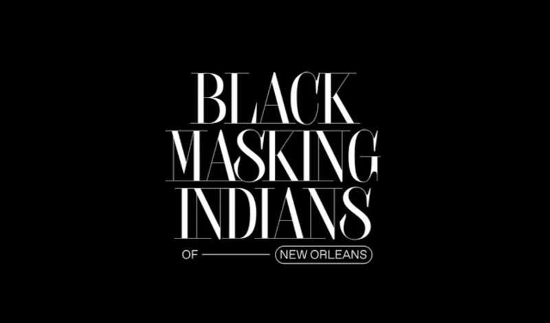 Black Masking Indians: A historical New Orleans Carnival tradition