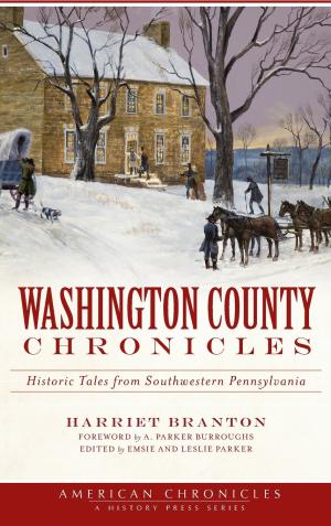 Washington County Chronicles By Harriet Branton