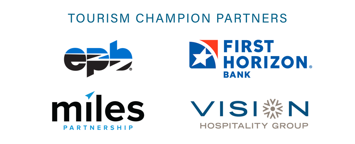 Tourism Champion Partners: EPB, First Horizon, Miles Partnership, Vision Hospitality Group