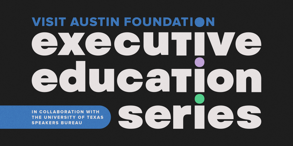 Logo for Visit Austin Foundation Executive Education Series.