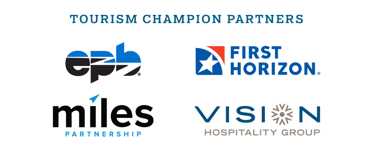 Tourism Champion Partners: EPB, First Horizon Bank, Miles Partnership, Vision Hospitality Group