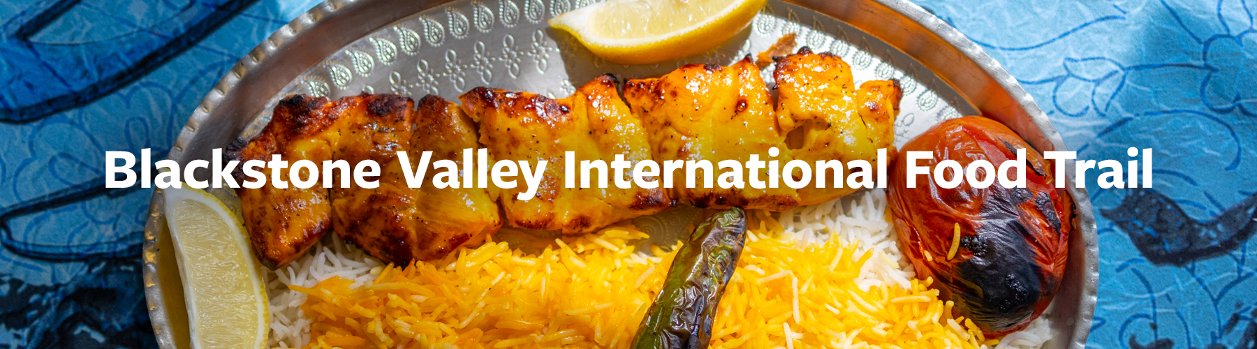 Blackstone Valley International Food Trail