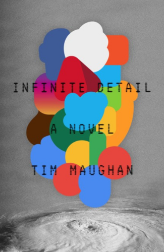 Cover of 'Infinite Detail' by Tim Maughan - credit FSG Adult