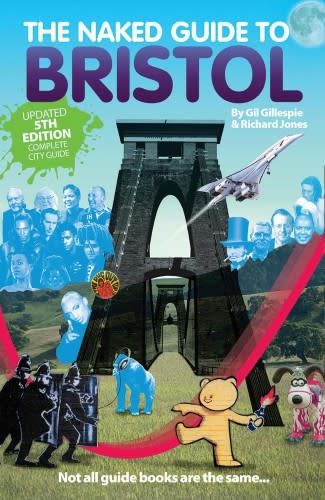 Cover of 'The Naked Guide to Bristol' by Gil Gillespie and Richard Jones - credit Tangent Books