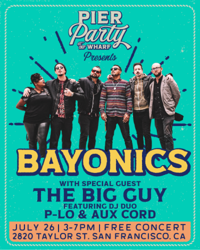 Pier Party at the Wharf hosts Bayonics with special guest, The Big Guy, featuring DJ duo P-Lo and Aux Cord.