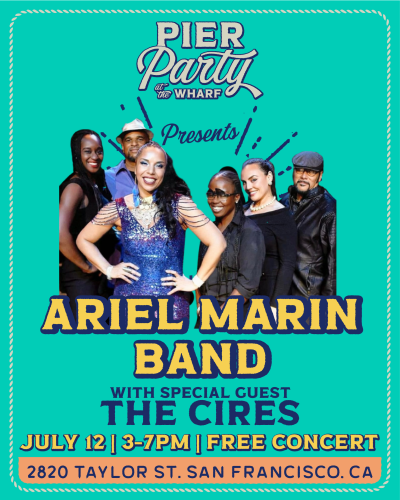 Fisherman's Wharf San Francisco Pier Party at the Wharf lineup July 12th